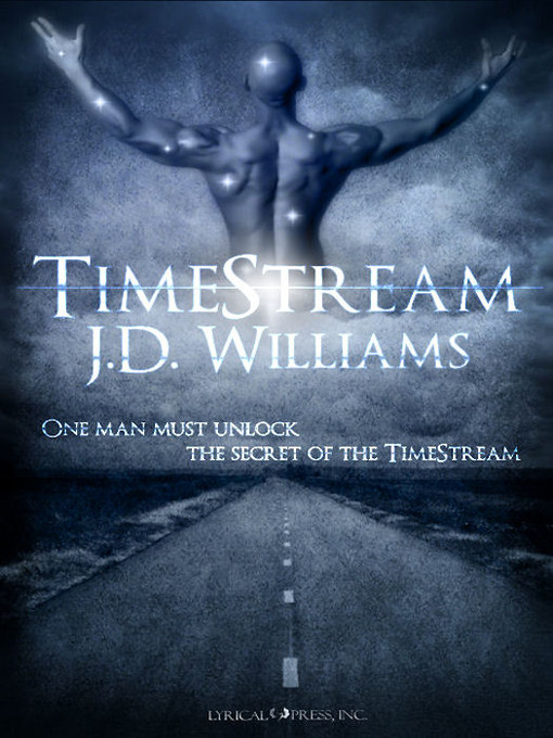 Title details for TimeStream by J. D. Williams - Available